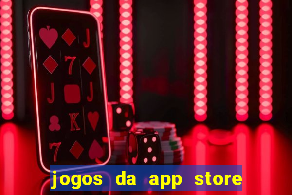 jogos da app store que ganha dinheiro de verdade